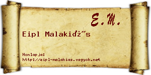 Eipl Malakiás névjegykártya